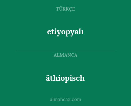 äthiopisch - etiyopyalı