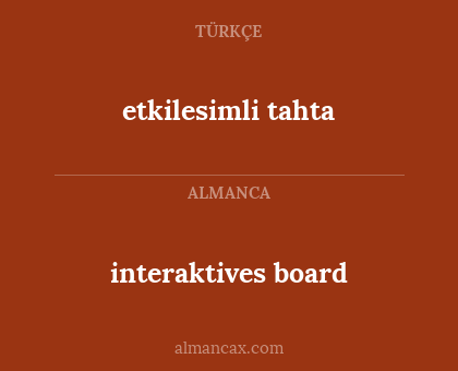 interaktives board - etkilesimli tahta