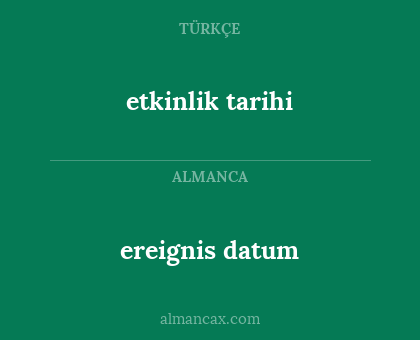 ereignis datum - etkinlik tarihi