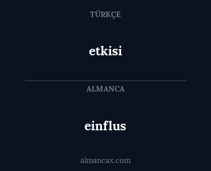 etkisi - einflus