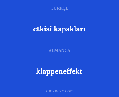 klappeneffekt - etkisi kapakları