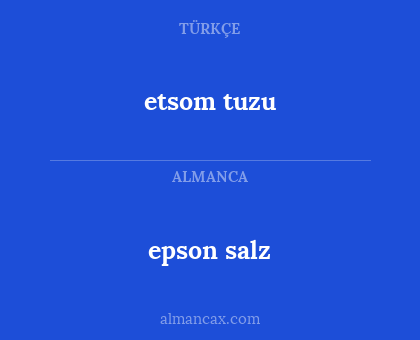 epson salz - etsom tuzu