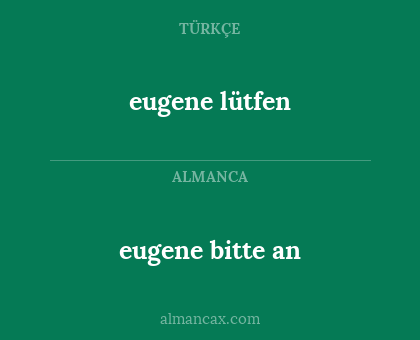 eugene bitte an - eugene lütfen