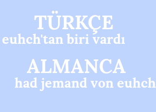 euhch%26%2339%3Btan+biri+vard%C4%B1-had+jemand+von+euhch.png