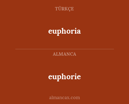 euphorie - euphoria