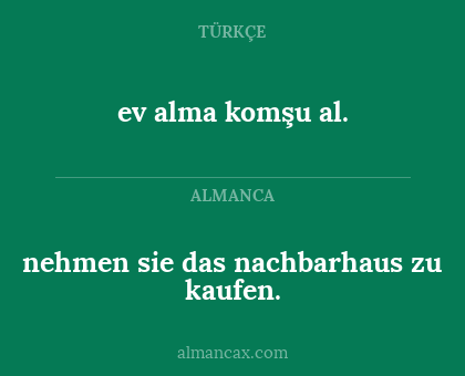 ev alma komşu al. - nehmen sie das nachbarhaus zu kaufen.