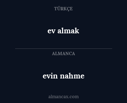 ev almak - evin nahme