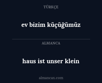 ev bizim küçüğümüz - haus ist unser klein