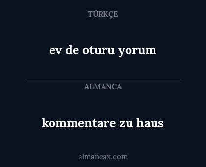 kommentare zu haus - ev de oturu yorum