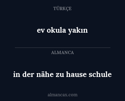 in der nähe zu hause schule - ev okula yakın