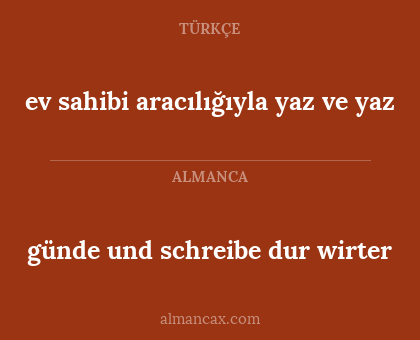 ev sahibi aracılığıyla yaz ve yaz - günde und schreibe dur wirter