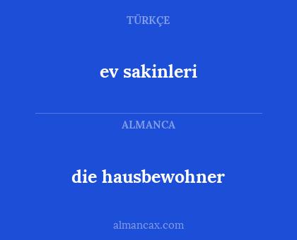 die hausbewohner - ev sakinleri