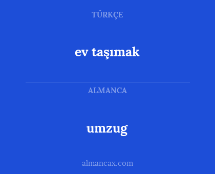 umzug - ev taşımak