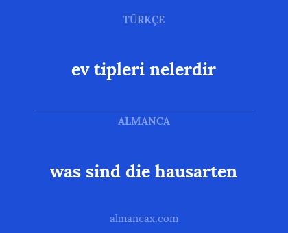 ev tipleri nelerdir - was sind die hausarten