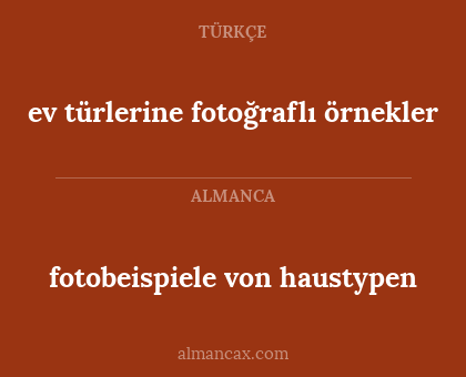 fotobeispiele von haustypen - ev türlerine fotoğraflı örnekler