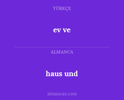 haus und - ev ve