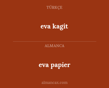 eva papier - eva kagit