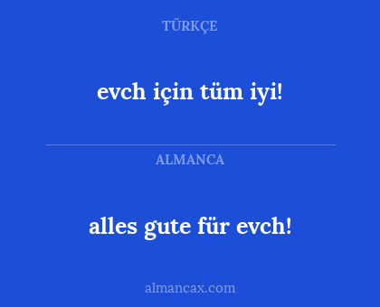 alles gute für evch! - evch için tüm iyi!
