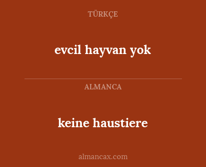 keine haustiere - evcil hayvan yok