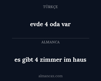 evde 4 oda var - es gibt 4 zimmer im haus