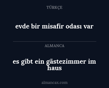 es gibt ein gästezimmer im haus - evde bir misafir odası var