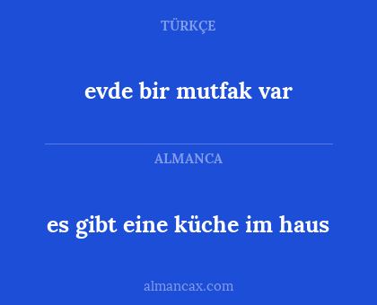 evde bir mutfak var - es gibt eine küche im haus