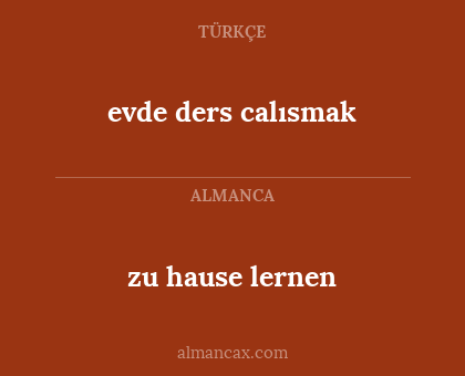 zu hause lernen - evde ders calısmak