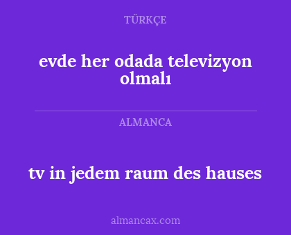 tv in jedem raum des hauses - evde her odada televizyon olmalı