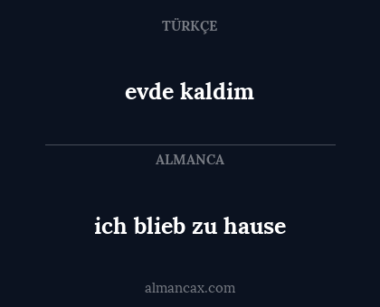 ich blieb zu hause - evde kaldim