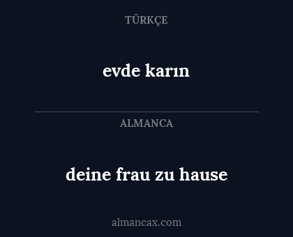 evde karın - deine frau zu hause