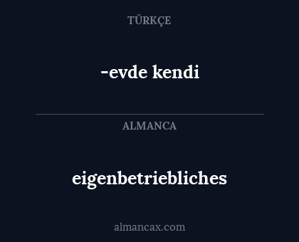 -evde kendi - eigenbetriebliches