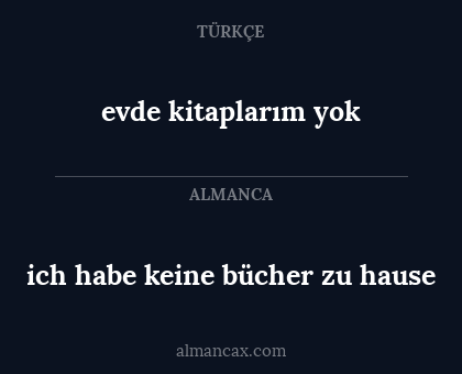 evde kitaplarım yok - ich habe keine bücher zu hause