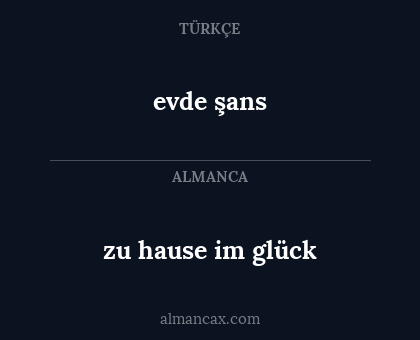 zu hause im glück - evde şans