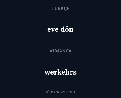 eve dön - werkehrs