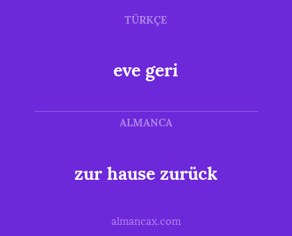 eve geri - zur hause zurück
