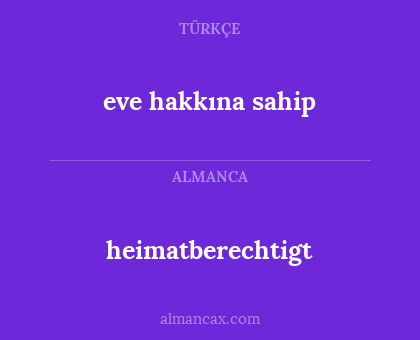 heimatberechtigt - eve hakkına sahip