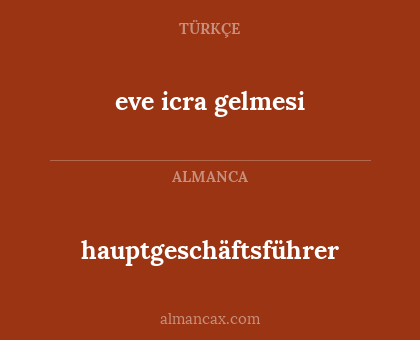 hauptgeschäftsführer - eve icra gelmesi