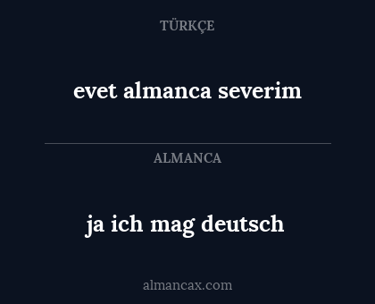 evet almanca severim - ja ich mag deutsch