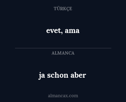 ja schon aber - evet, ama