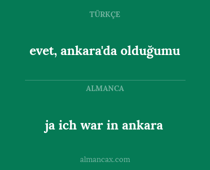 evet, ankara'da olduğumu - ja ich war in ankara