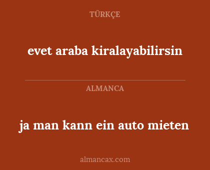evet araba kiralayabilirsin - ja man kann ein auto mieten