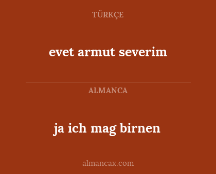 evet armut severim - ja ich mag birnen