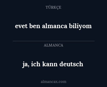 ja, ich kann deutsch - evet ben almanca biliyom