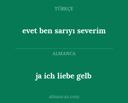 evet ben sarıyı severim - ja ich liebe gelb