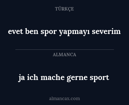 evet ben spor yapmayı severim - ja ich mache gerne sport