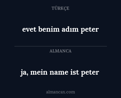 evet benim adım peter - ja, mein name ist peter