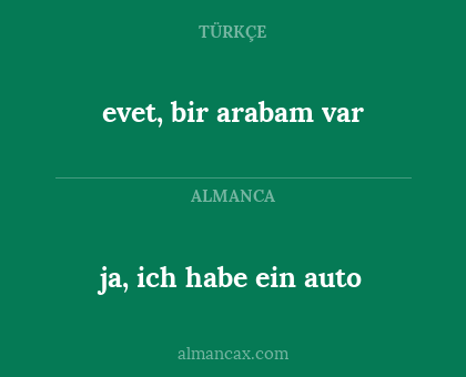 ja, ich habe ein auto - evet, bir arabam var