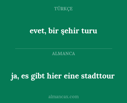 evet, bir şehir turu - ja, es gibt hier eine stadttour