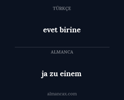 evet birine - ja zu einem