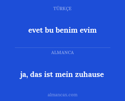 evet bu benim evim - ja, das ist mein zuhause